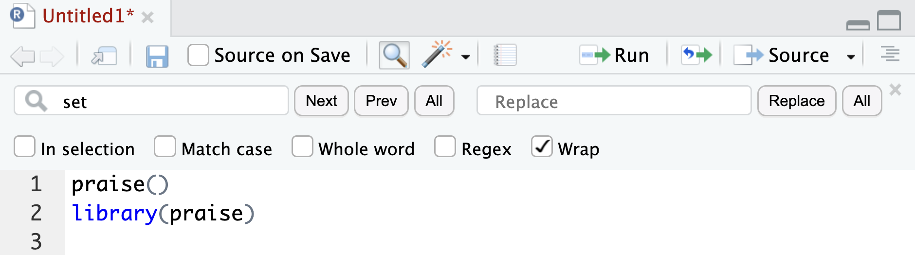 Screenshot of an RStudio script pane titled. The code shows two lines: praise() on the first line and library(praise) on the second line.